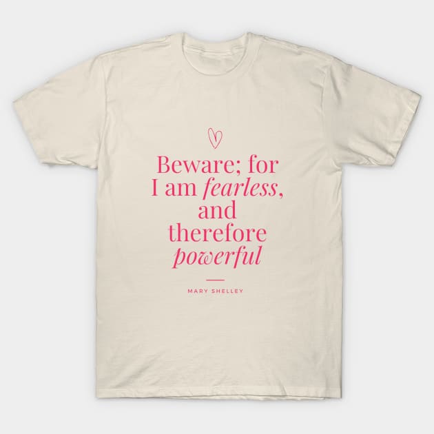 Mary Shelley Quote T-Shirt by smallprickly